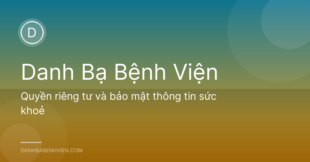 Quyền riêng tư và bảo mật thông tin sức khoẻ